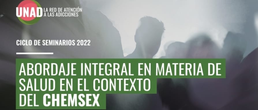 Abordatge integral en matèria de salut en el context del chemsex- UNAD – València, 2 de juny