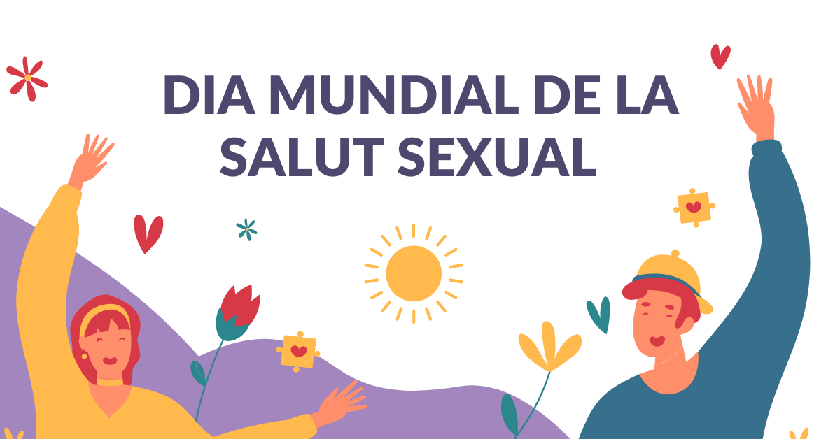 4 de setembre: Dia Mundial de la Salut Sexual