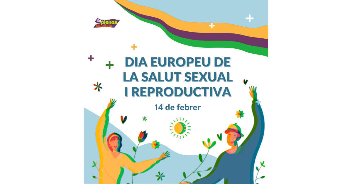 14 de febrer: Dia Europeu de la Salut Sexual i Reproductiva