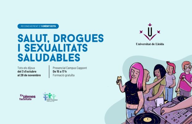 Nova edició del curs EPF: «Salut, Drogues i Sexualitats Saludables» a la Universitat de Lleida