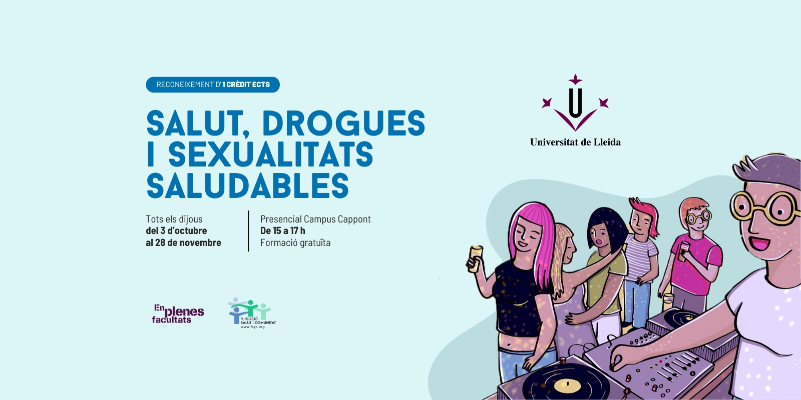 Nova edició del curs EPF: «Salut, Drogues i Sexualitats Saludables» a la Universitat de Lleida