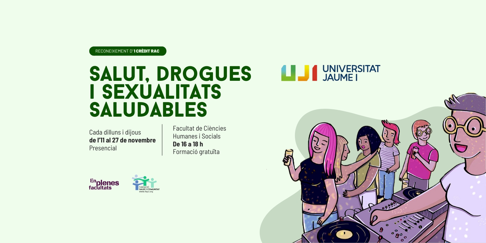 Nova edició del curs EPF: «Salut, Drogues i Sexualitats Saludables» a la Universitat Jaume I de Castelló