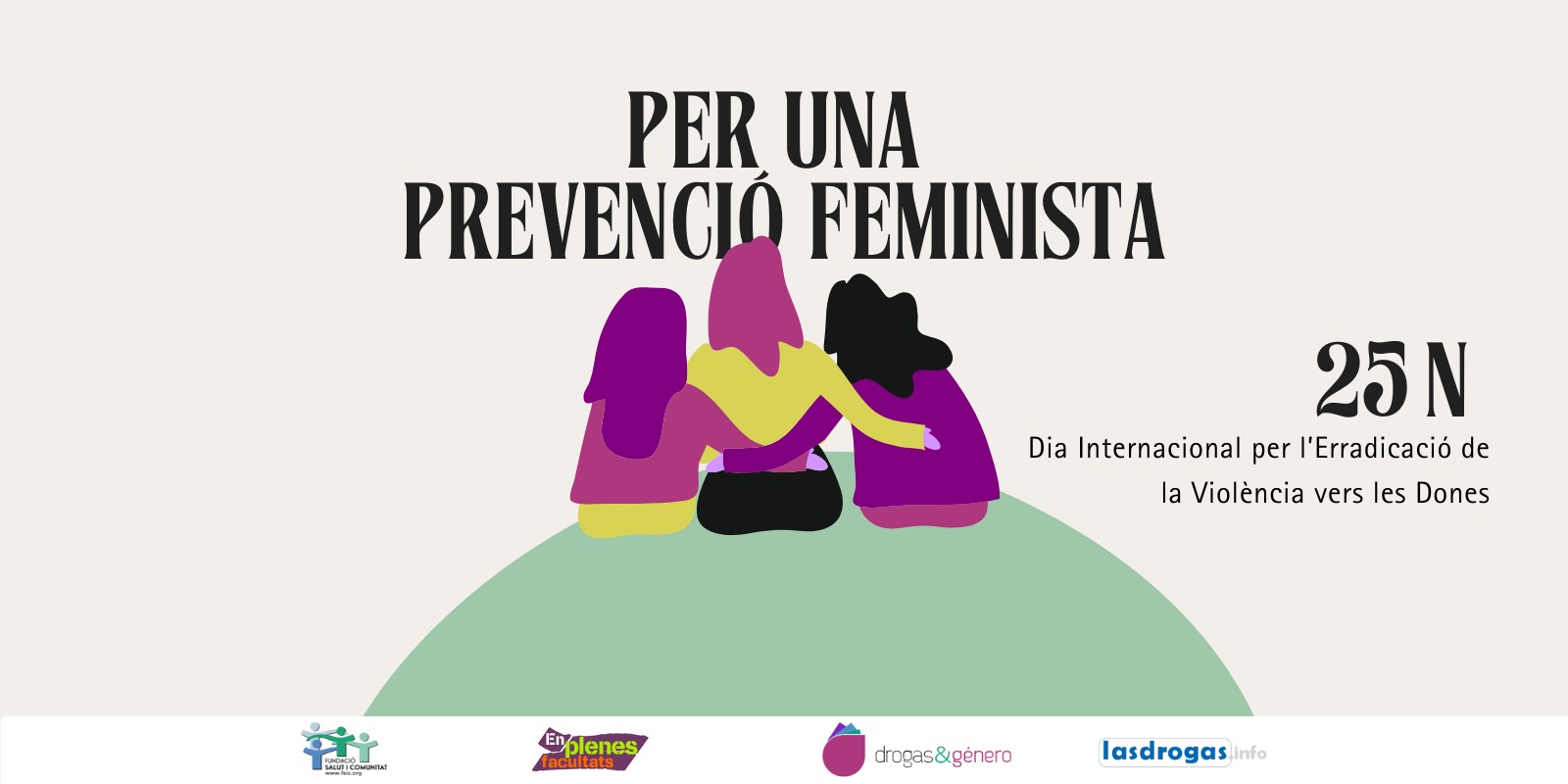 25N 2024: Per una prevenció feminista