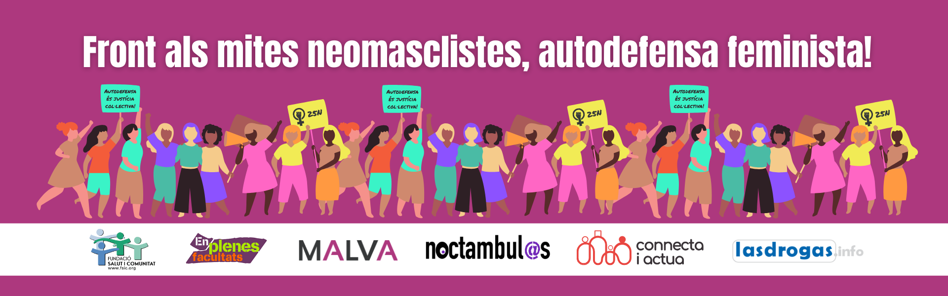 25N 2025: Front als mites neomasclistes, autodefensa feminista!