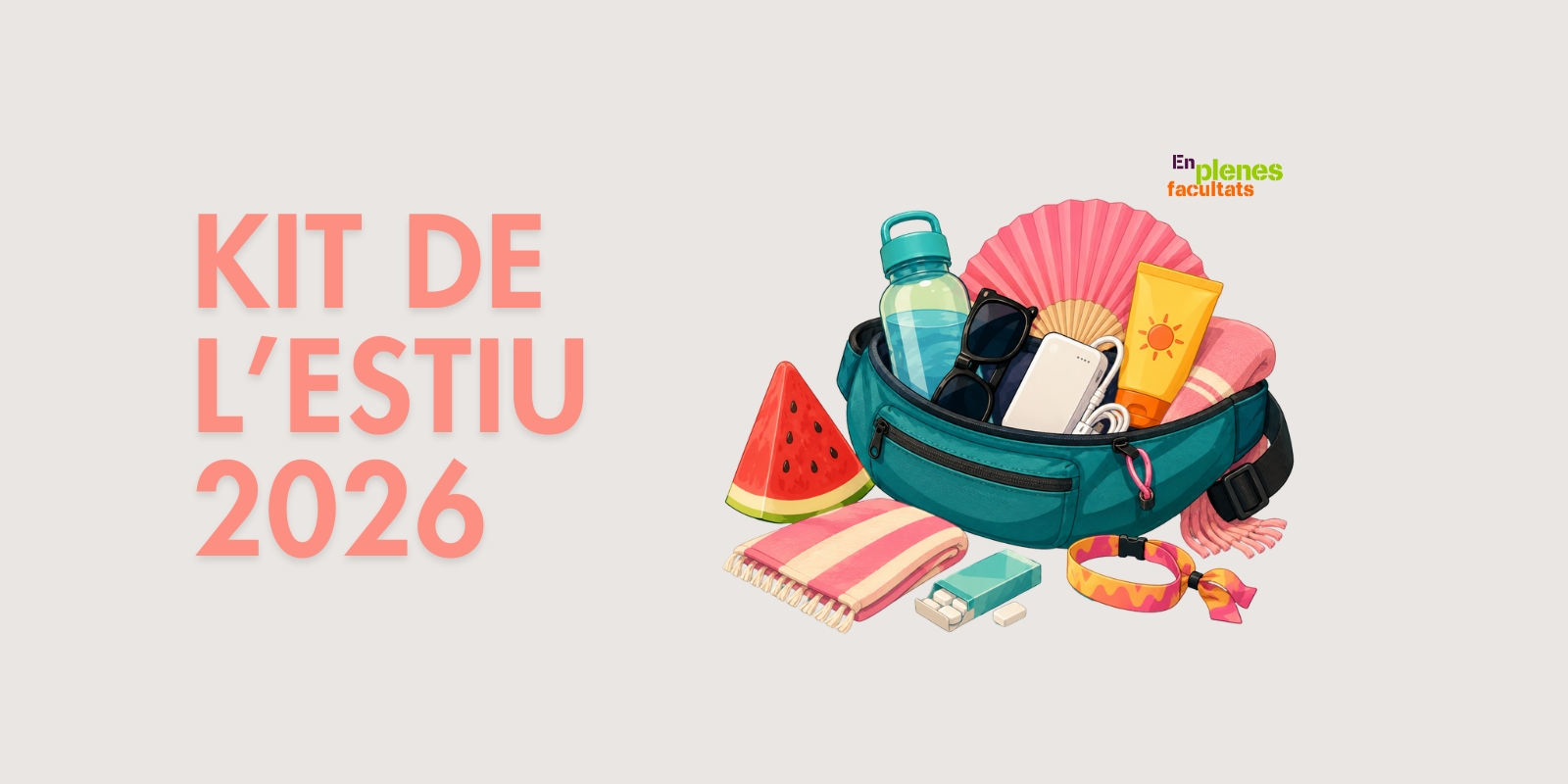 Kit d’estiu: tot el que necessites per gaudir de les festes cuidant la teva salut